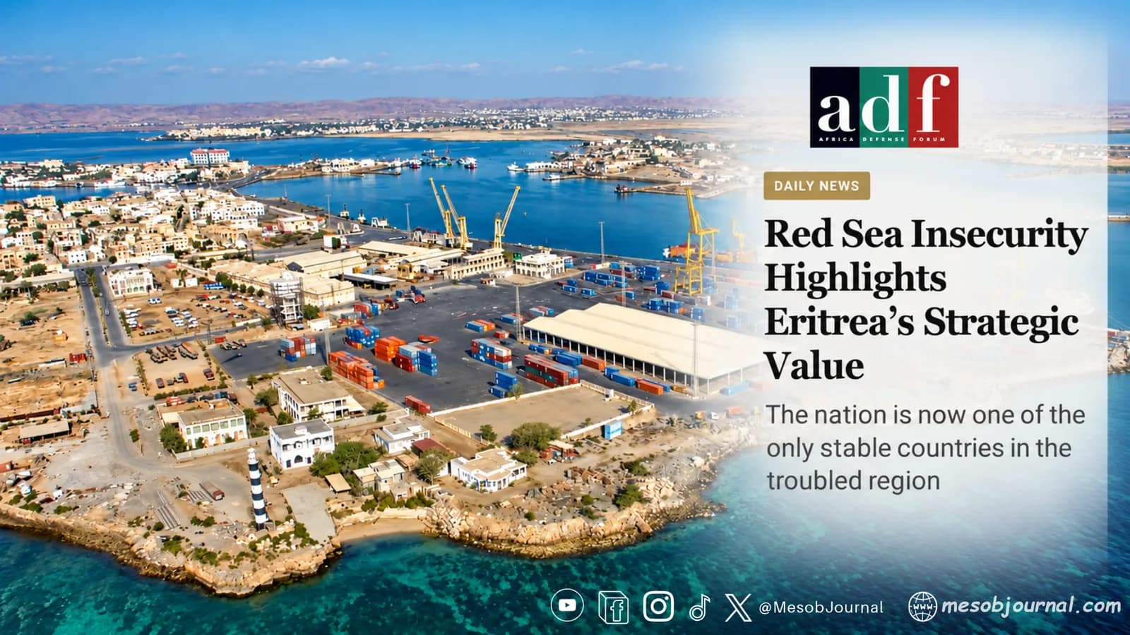 Eritrea's Port harbor with a translucent ADF article highlighting Eritrea’s stability and strategic value.